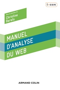 Christine Barats - Manuel d'analyse du web.