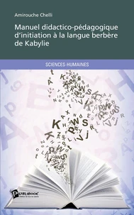 Manuel didactico-pédagogique d'initiation à la langue berbére de Kabylie