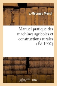 Manuel pratique des machines agricoles et constructions rurales.pdf