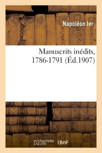 Manuscrits inédits, 1786-1791