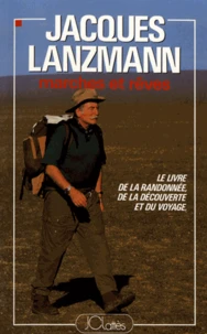 Marches et rêves