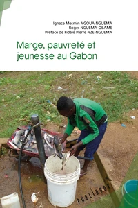 Marge, pauvreté et jeunesse au Gabon