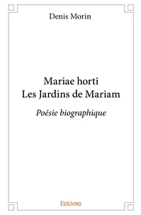 Mariae horti