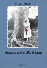 Marianna ou le souffle de liberté