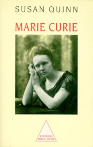 Susan Quinn - Marie Curie.
