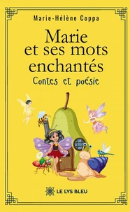 Marie et ses mots enchantés