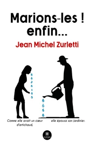 Marions-les ! enfin...