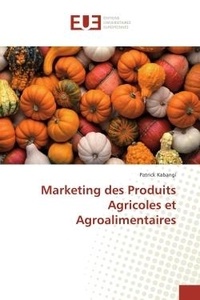Patrick Kabangi - Marketing des Produits Agricoles et Agroalimentaires.