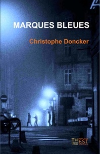 Christophe Doncker - Marques Bleues.