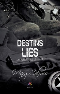 Mary Calmes - Marshals - Tome 3, Liés pour la vie.