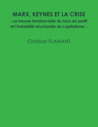 Marx, Keynes et la crise