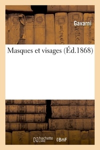  Gavarni - Masques et visages (Éd.1868).