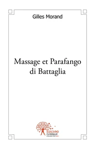 Massage et Parafango di Battaglia