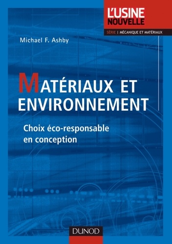 Michael Ashby - Matériaux et environnement - Choix éco-responsable en conception.