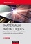 Matériaux métalliques 2e édition