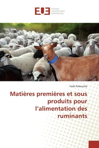 Matières premières et sous produits pour l'alimentation des ruminants