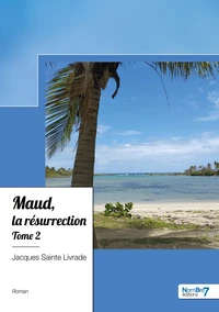 Maud, la résurrection Tome 2