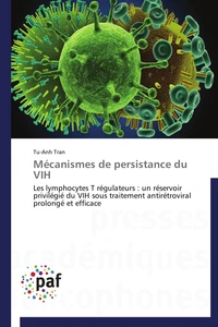Mécanismes de persistance du vih