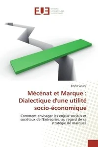 Mecenat et Marque : Dialectique d'une utilite socio-economique