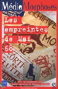 André Gattolin et Thierry Lefebvre - MédiaMorphoses N° Hors-Série, Mai 2 : Les empreintes de Mai 68.