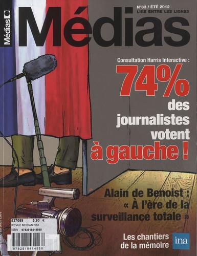 Pierre Veilletet - Médias N° 33, été 2012 : 74 % des journalisres votent à gauche.
