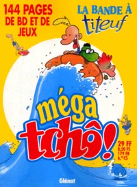 Méga tchô ! N° 1