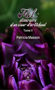 Mel : itinéraire d'un coeur d'artichaut