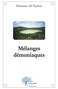 Mélanges démoniaques
