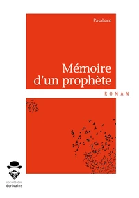 Mémoire d'un prophète