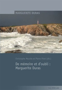 Christophe Meurée - Mémoire de l'oubli: Marguerite Duras.
