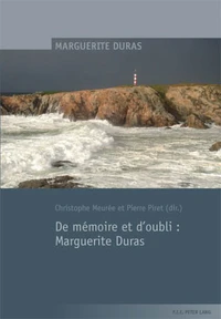 Mémoire de l'oubli: Marguerite Duras