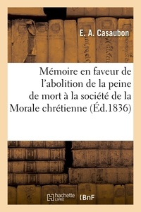  Hachette BNF - Mémoire en faveur de l'abolition de la peine de mort, présenté à la société de la Morale.