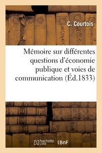  Hachette BNF - Mémoire sur différentes questions d'économie publique, établissement des voies de communication.