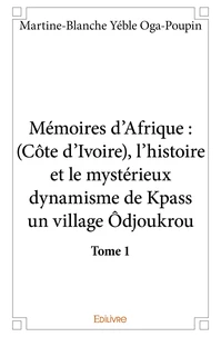 Mémoires d'Afrique - Tome 1