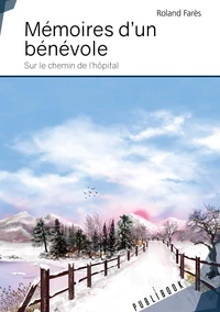 Mémoires d'un bénévole