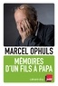 Marcel Ophüls - Mémoires d'un fils à papa.