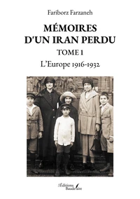 Mémoires d'un Iran perdu