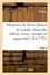 Mémoires de Henri Masers de Latude, Nouvelle édition, revue, corrigée et augmentée Tome 2