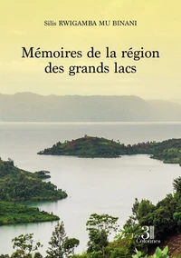 Mémoires de la région des grands lacs
