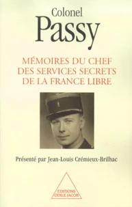 Memoires Du Chef Des Services Secrets De La France Libre