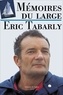 Eric Tabarly - Mémoires du large.