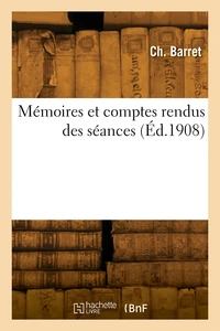 Mémoires et comptes rendus des séances