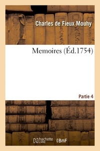 Charles de Fieux Mouhy - Memoires. Partie 4.