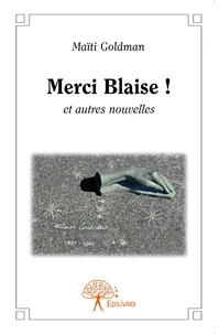 Merci Blaise !