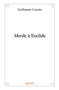 Merde à Euclide