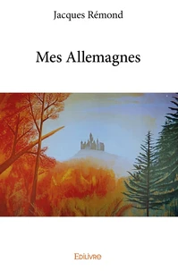 Mes Allemagnes