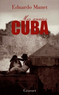 Mes années Cuba