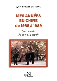 Mes années en Chine de 1986 à 1989