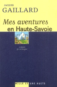 Mes aventures en Haute-Savoie