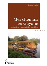 Mes chemins en Guyane